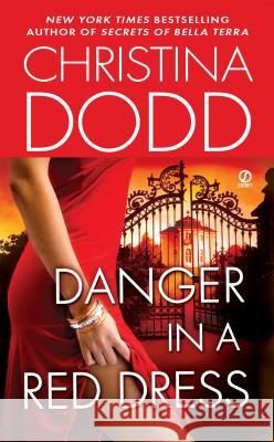 Danger in a Red Dress Christina Dodd 9780451226266