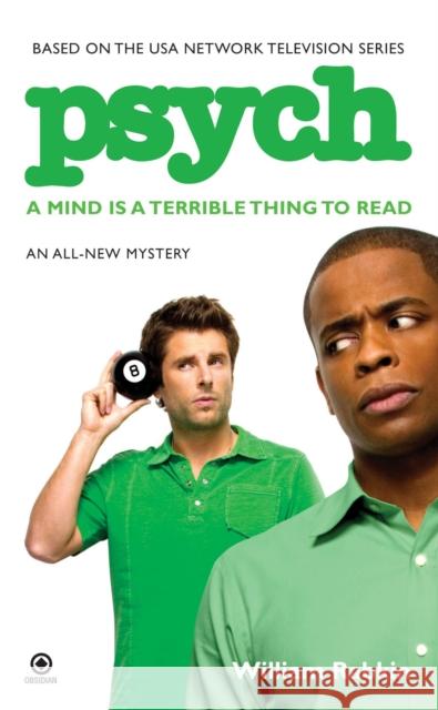 Psych: A Mind is a Terrible Thing to Read William Rabkin 9780451226358