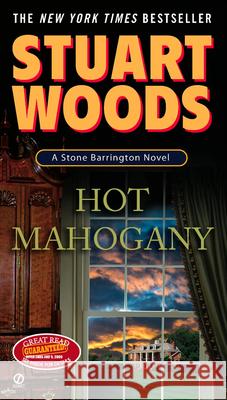 Hot Mahogany Stuart Woods 9780451226716 Signet Book