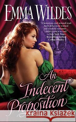 An Indecent Proposition Emma Wildes 9780451227089 Signet Book