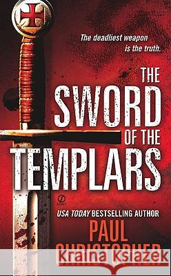 The Sword of the Templars Paul Christopher 9780451227409