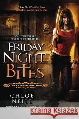 Friday Night Bites Chloe Neill 9780451227935 New American Library