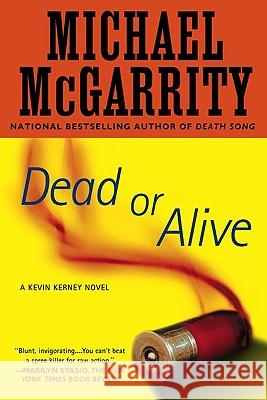 Dead or Alive Michael McGarrity 9780451228703