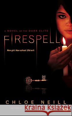 Firespell Chloe Neill 9780451228864 Signet Book