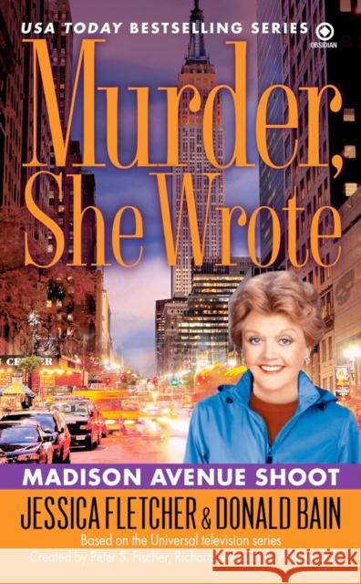 Murder, She Wrote: Madison Ave Shoot Jessica Fletcher Donald Bain 9780451229403 Signet Book