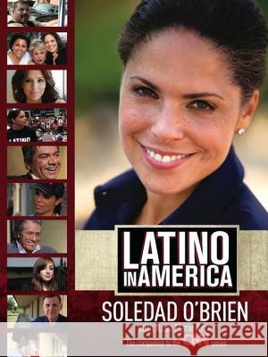 Latino in America Soledad O'Brien Rose Arce 9780451229465 Celebra Trade