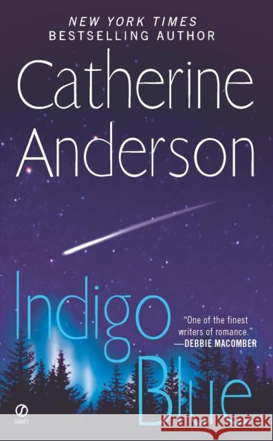 Indigo Blue Catherine Anderson 9780451229724 Penguin Putnam Inc