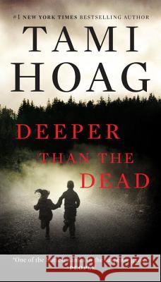 Deeper Than the Dead Hoag, Tami 9780451230539 Signet Book