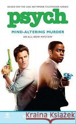 Psych: Mind-Altering Murder Rabkin, William 9780451232526