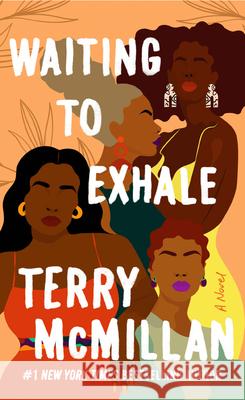 Waiting to Exhale Terry McMillan 9780451233424 New American Library
