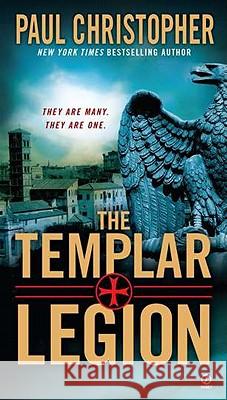 The Templar Legion Paul Christopher 9780451233585 Signet Book