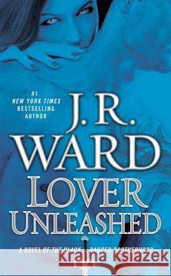 Lover Unleashed Ward, J. R. 9780451235114 Signet Book