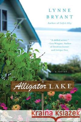 Alligator Lake Lynne Bryant 9780451235787 New American Library