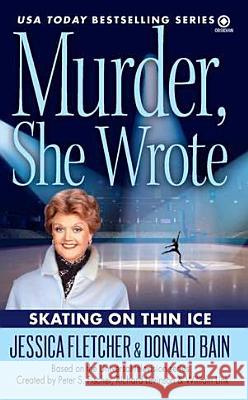 Skating on Thin Ice Jessica Fletcher Donald Bain 9780451236289 Signet Book