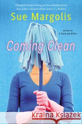 Coming Clean Sue Margolis 9780451236999