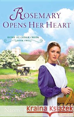 Rosemary Opens Her Heart Naomi King 9780451237972 New American Library