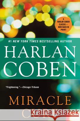 Miracle Cure Harlan Coben 9780451239327 New American Library