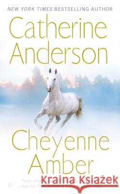 Cheyenne Amber Catherine Anderson 9780451239839 Signet Book