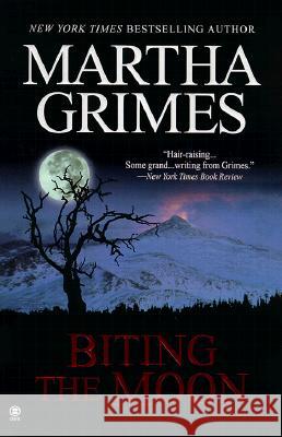 Biting the Moon Martha Grimes 9780451409133