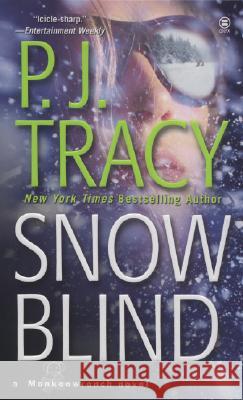 Snow Blind P. J. Tracy 9780451412362 Onyx Books