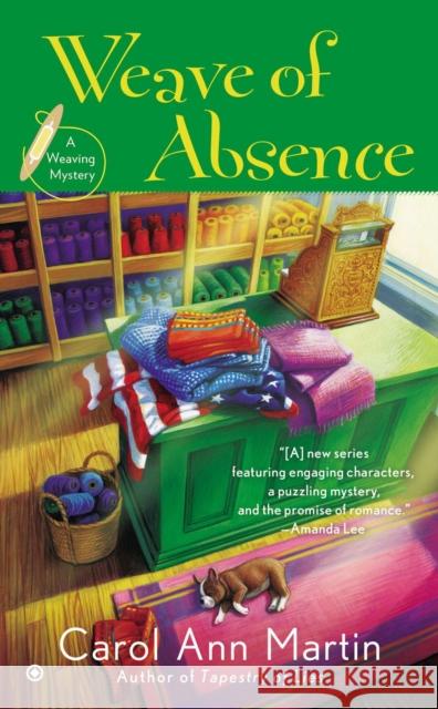 Weave of Absence Carol Ann Martin 9780451413628 Signet Book