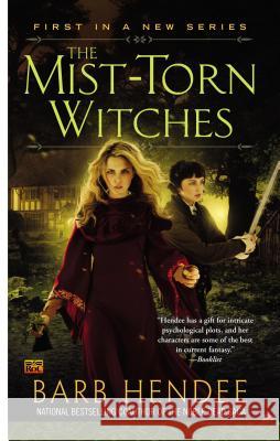 The Mist-Torn Witches Barb Hendee 9780451414151 Roc