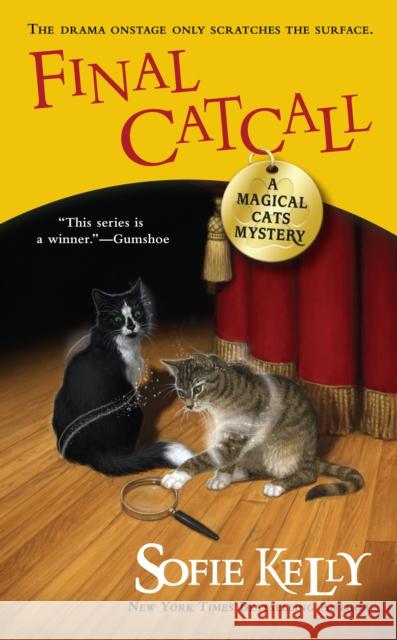 Final Catcall : A Magical Cats Mystery Sofie Kelly 9780451414700 0