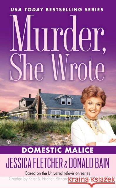 Domestic Malice Jessica Fletcher Donald Bain 9780451414816