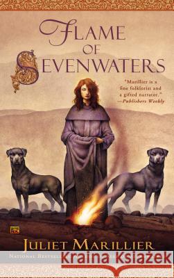 Flame of Sevenwaters Juliet Marillier 9780451414878