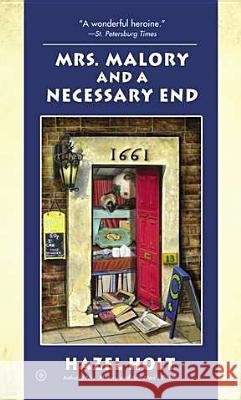 Mrs. Malory and a Necessary End Hazel Holt 9780451415387