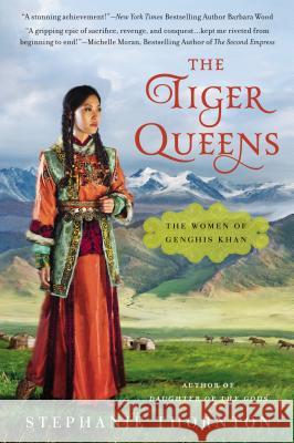 The Tiger Queens Stephanie Thornton 9780451417800 New American Library