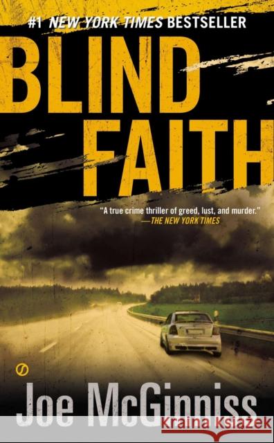Blind Faith Joe McGinniss 9780451418135 Signet Book
