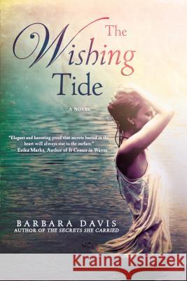 The Wishing Tide Barbara Davis 9780451418784 New American Library