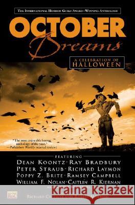 October Dreams: A Celebration of Halloween Richard Chizmar Robert Morrish 9780451458957 Roc