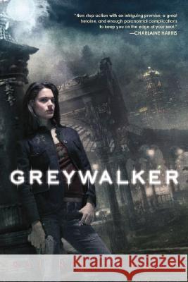 Greywalker Kat Richardson 9780451461070 Roc