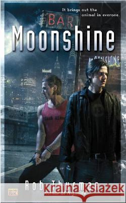 Moonshine Rob Thurman 9780451461391 Roc