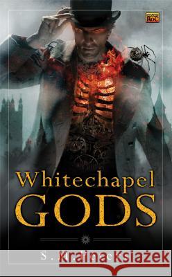 Whitechapel Gods S. M. Peters 9780451461933 Roc