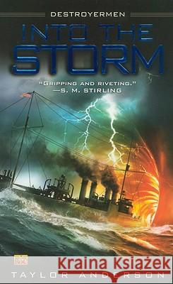 Into the Storm Taylor Anderson 9780451462374 Roc