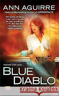 Blue Diablo: A Corine Solomon Novel Ann Aguirre 9780451462640 Roc