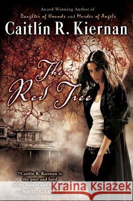 The Red Tree Caitlin R. Kiernan 9780451462763