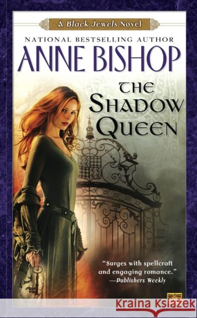 The Shadow Queen Bishop, Anne 9780451462862 Penguin Putnam Inc