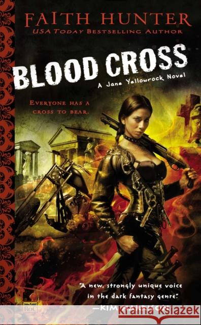 Blood Cross Faith Hunter 9780451463074 Roc