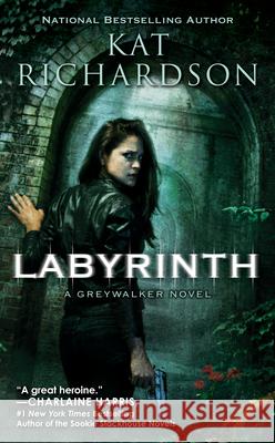 Labyrinth Kat Richardson 9780451463692 Roc