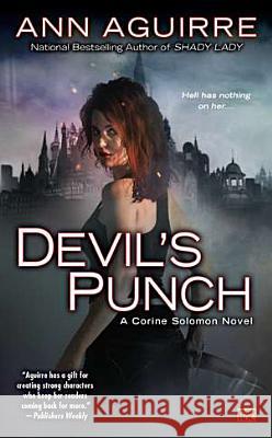 Devil's Punch Ann Aguirre 9780451464491 Roc