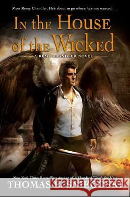 In the House of the Wicked Thomas E. Sniegoski 9780451464569