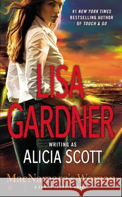 Macnamara's Woman: A Family Secrets Novel Lisa Gardner 9780451465559 Signet Book