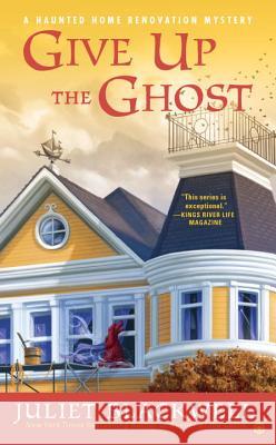 Give Up the Ghost Juliet Blackwell 9780451465818