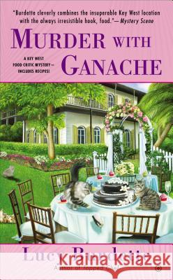 Murder with Ganache Lucy Burdette 9780451465894 Signet Book