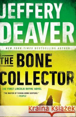 The Bone Collector Jeffery Deaver 9780451466273 New American Library