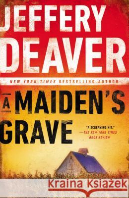 A Maiden's Grave Jeffery Deaver 9780451466297 New American Library